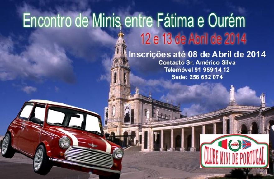 Encontro de Minis entre F&aacute;tima e Our&eacute;m - 12 e 13 Abril 2014